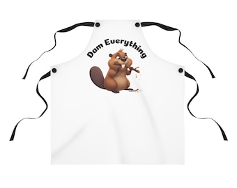 Dam Everything Beaver Apron | Cute Cartoon Animal Cooking Apron