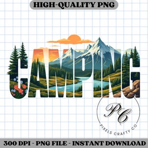 Camping PNG, Mountain Adventure Sublimation, Hiking Nature Clipart, Outdoors Word Art Digital File