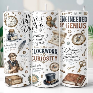 May include: A cylindrical tumbler with a white background featuring illustrations of a pocket watch, inkwell, bird, compass, top hat, and a person working on a gear. Text includes The Architect of Dreams, Engineered by Genius, and Clockwork & Curiosity.