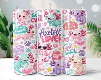 Axolotl Owner of Sticker Collage 20oz Tumbler Wrap PNG Sublimation Design