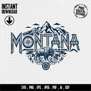 Op de afbeelding: Een digitaal ontwerp met het woord "MONTANA" in een gestileerd lettertype, met een kompasroos, bergen en een bizon. Inclusief de tekst "INSTANT DOWNLOAD" en "PNG DIGITAL DESIGN".