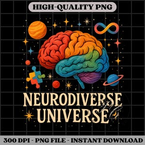 Neurodiverse Universe PNG colorful brain design, autism pride sublimation art for mental health, unique gift for neurodiversity supporters