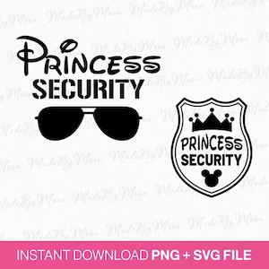 Princess Security Svg, Family Vacation Svg, Funny Dad Svg, Boyfriend Security Svg, Family Trip Svg, Png Svg Files, Instant Download