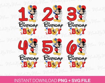 Puede incluir: Conjunto de seis números rojos del 1 al 6 con ilustraciones de Mickey Mouse, cada uno sosteniendo un gorro de fiesta y un globo en forma de corazón. Debajo de cada número están las palabras "Birthday Boy". La imagen también incluye el texto "Instant Download PNG + SVG File".