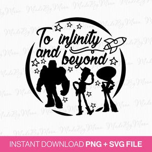 Toy Friends Svg, To Infinity And Beyond Svg, Stars Svg, Family Trip Svg, Family Vacation Svg, Vacay Mode, Png Svg Files For Print