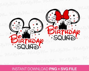 Birthday Squad SVG: Magical Kingdom Mouse Ears, Stars (Digital Download