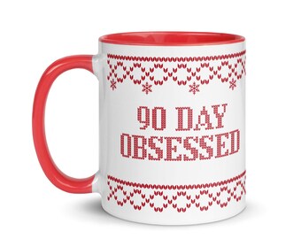 Taza navideña "90 Day Obsessed" (roja) con color en el interior, 325 ml, de telerrealidad