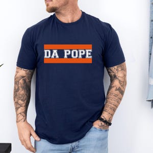 Da Pope Unisex T-Shirt, Pope Robert Prevost Shirt,Religious Tee,Pope Shirt, Jesus T-Shirt Gift, Christian Tee, Chicago, Ditka, Coach, Bears