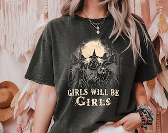 Girls Will Be Girls Shirt, Witchy Feminist Tee, Goth Summer Graphic Tee, Pink Witch Tee, Grunge Feminist Shirt, Vintage Halloween Shirt