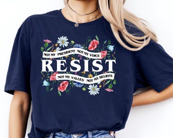Floral Resist Shirt, Wildflower Protest Shirt, Civil Rights Social Justice Hoodie, Equality Activist Top, Community Is Resistance Shirt