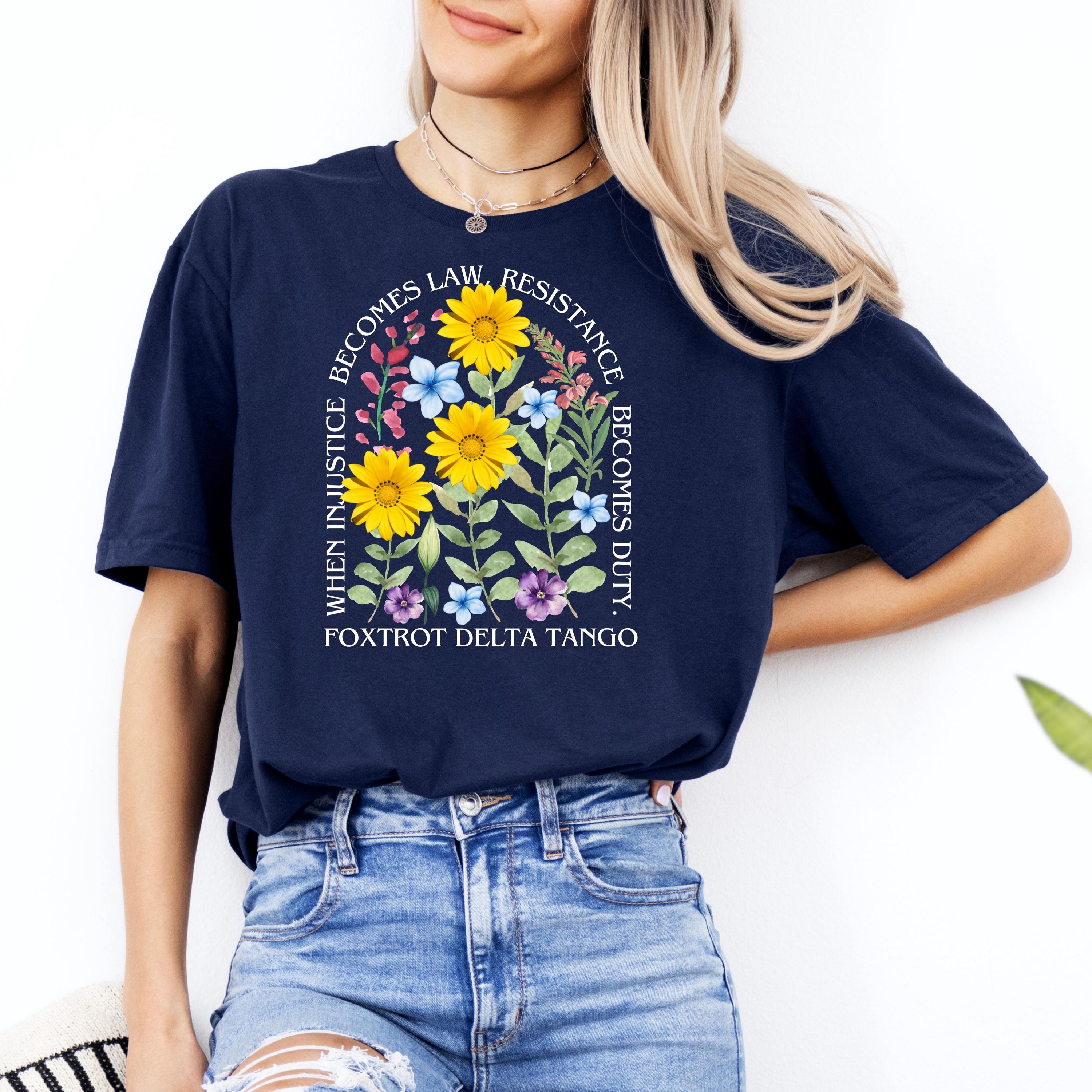 Subtle Anti Trump Shirt, Anti MAGA FDT Shirt, Democrat Feminist Shirt, When Injustice Becomes Law Resistance Becomes Duty, Political Shirt