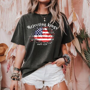 Comfort Colors® Ablehnung Könige seit 1776 Widerstands-Shirt, Pro-Demokratie-Shirt, Anti-Autoritarismus-Shirt, Anti-Maga-T-Shirt, Anti-Trumpf-Shirt