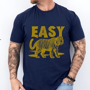 Easy Tiger T-Shirt, Vintage Distressed Tiger Shirt, Oversized Retro Tiger Tee, Trendy Grunge Indie Boho Shirt, Graphic Tee Wild Animal Shirt