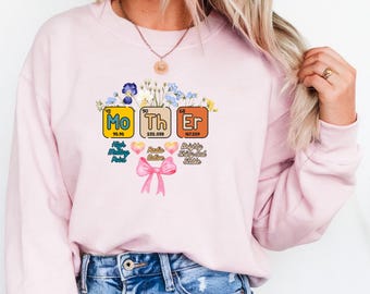 Mother Elements Shirt, Floral Mama T-Shirt, Mother’s Day Gift for Mom, Inspirational Mom Shirt, Mo Th Er Chemistry Tee, Cute Mom Sweatshirt