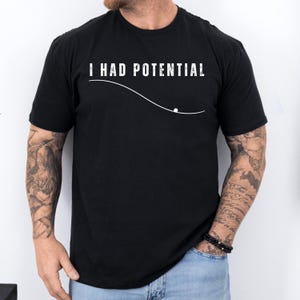 Camiseta "Eu Tinha Potencial", Projeto Ave Maria, Camiseta Sarcástica de Física, Camiseta para Estudante de Engenharia, Presente para Professor de Física, Roupa para Nerd de Matemática