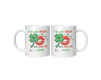 Taza No soy irlandés, pero bésame de todos modos – Taza de café divertida del día de San Patricio – Taza irlandesa de la suerte – Taza de trébol verde – Taza de café irlandés