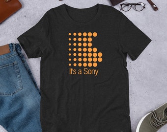 It's a Sony Vintage Logo - Unisex t-shirt