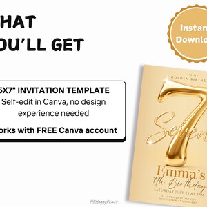 May include: A 5x7 inch digital invitation template for a golden birthday party. The design features a large metallic gold number 7, the text 'It's My Golden Birthday', 'Seven', 'Emma's 7th Birthday', and event details on a light gold background.