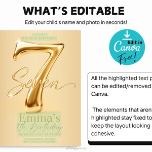 May include: A digital birthday invitation template featuring a large, metallic gold number seven and the script text Seven. The design includes editable fields for a name, date, time, and location, set against a light beige background with a Canva logo.
