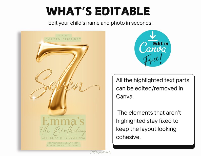 May include: A digital birthday invitation template featuring a large, metallic gold number seven and the script text Seven. The design includes editable fields for a name, date, time, and location, set against a light beige background with a Canva logo.
