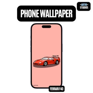 iPhone Wallpaper | iPhone Widget | Phone Wallpaper | Car Wallpaper| Phone Widget | Abstract Wallpaper | F40 Car | Instant Download