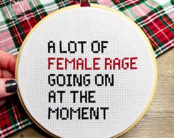 A Lot of Female Rage Going On at the Moment Cross Stitch Pattern – Feminist PDF Pattern – Concert Shirt Style, Anti-Patriarchy Design