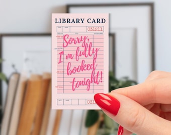 Bookish Sticker, Pink Library Card Waterproof Sticker, I am Fully Booked Tonight, Funny Quote Sticker For Kindle Laptop, Gift for Bookworm