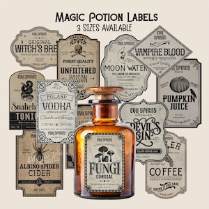 May include: A collection of vintage-style paper labels titled Magic Potion Labels with 3 Sizes Available, featuring various designs like Witch's Brew, Vampire Blood, and Fungi Cordial, displayed behind a brown glass apothecary bottle with a cork stopper.