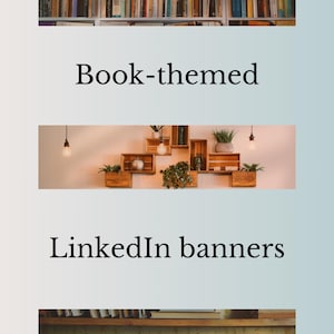 Pode incluir: Três imagens de estantes com livros. A primeira e a terceira imagem mostram estantes cheias de livros. A segunda imagem mostra uma estante com caixas de madeira e plantas. O texto "Banners do LinkedIn com tema de livros" é exibido abaixo das imagens.