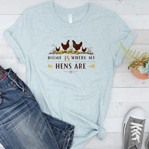 Chicken T-Shirt, Funny Chicken Shirt, Chicken Mom Shirt, Chicken Lover Gift, Homestead Tshirt, Farm Shirt, Farm T Shirt, Mothers Day Gift