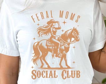 Feral Moms Social Club T-Shirt: Vintage Graphic Tee
