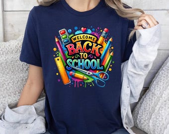 Welcome Back To School Shirt, Teacher First Day Tee, Back To School Outfit, Student Shirt, School Team Tee, Classroom Shirt, Education Shirt