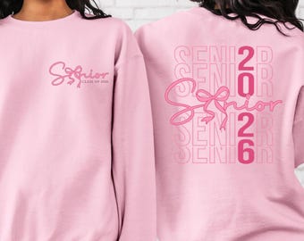 Senior 2026 Bow Sweatshirt, Class of 2026 Sweatshirt, Front Back Graduation Sweatshirt, High School Graduate Sweatshirt, Graduation Gift