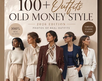 May include: A digital guide titled 100+ Outfits Old Money Style 2026 Edition featuring five individuals wearing neutral-toned clothing including blazers, silk blouses, pleated skirts, and trousers, with text overlays stating 100% Real Outfits.