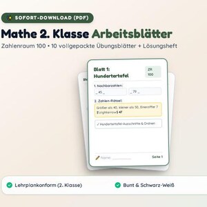 May include: A digital download of second-grade maths worksheets featuring ten pages of exercises and an answer key. The top sheet displays 'Mathe 2. Klasse Arbeitsblätter', 'Zahlenraum 100', and 'Blatt 1: Hundertertafel' with number puzzles and blank lines.