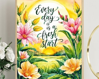 Sunrise Wildflowers Wall Art Printable | Akwarela Każdy dzień to nowy początek Cytat Cyfrowa sztuka natury | Kwiatowy motywacyjny wystrój domu