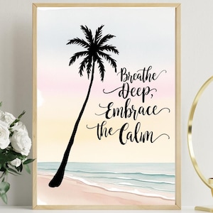 Arte de pared con palmeras minimalistas para imprimir / Acuarela Respira profundamente, abraza la calma / Decoración de playa para hogares costeros / Decoración de pared de resort