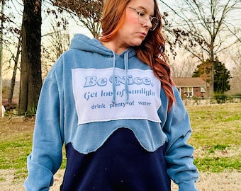Upcycled Reworked Be Nice Hoodie size: XL