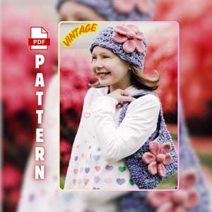 May include: A vintage crochet pattern featuring a hat and purse set. The hat and purse are blue with a large pink flower. The image includes the word "VINTAGE" and the word "PATTERN".