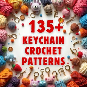 Lot de 135 porte-clés Amigurumi au crochet, Crochet miniature, jolis motifs doudou, porte-clés animaux, mini charms de sac, PDF facile sans couture