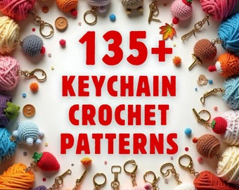 Paquete de 135 patrones de llaveros amigurumi a crochet, crochet en miniatura, adorables peluches, llaveros de animales, mini colgantes para bolsos, PDF fácil sin costuras