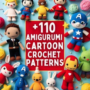 110 Cartoon Crochet Pattern Bundle, Amigurumi Characters, Princess and Superhero Designs, Easy Low Sew PDF Patterns,Cartoon Crochet Patterns