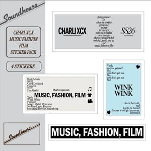 May include: A sticker pack featuring four rectangular stickers with black text on white, grey, and light blue backgrounds. The designs include the text CHARLI XCX, SS26, WINK WINK, and MUSIC, FASHION, FILM, along with small icons of a music note, t-shirt, camera, and strawberry.