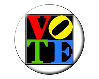 VOTE Pin or Magnet - Large 2.25" Keepsake 4-Color VOTE Pin-Back Button Badge or Fridge Magnet Let People Know How You Feel!