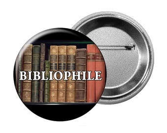 BIBLIOPHILE PIN CHOOSE Bookshelf or Definition Large 2.25" Pin Back Button For Book Lovers, Librarians, Students and Readers Pin-back Badge