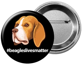 BeaglesLivesMatter Button Anti-Fauci Pinback "Badge" in 2 Sizes 1.25" & 2.25" Made in the USA #beagleslivesmatter #ArrestFauci #LockHimUp