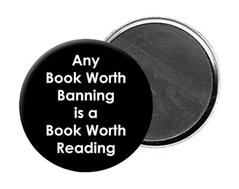 BANNED BOOKS Magnets Your Choice - 1.25" or 2.25" Round Fridge Magnet For Book Lovers, Librarians, Students CHOOSE from 6 Different Patterns