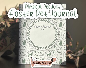 Foster Pet Journal for Dog and Cat Foster Parents, Pet Tracker Booklet for Animal Rescues