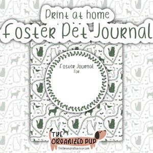 Printable Foster Pet Journal for Animal Rescues, Dog Fosters, Cat Fosters