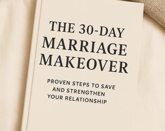 The 30-Day Marriage Makeover | Relationship Workbook PDF | Daily Prompts, Conflict Tools, Intimacy Tracker for Couples